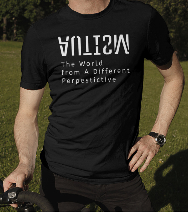 Autism The World From A Different Perspective Autism Awareness T-Shirt