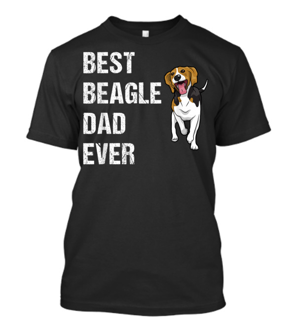 Best Beagle Dad Ever Beagle T-Shirt