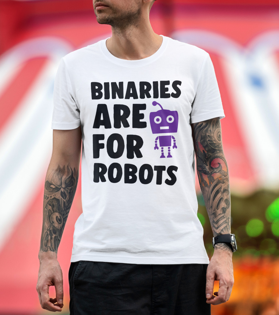 Binaries Are For Robots Trans Genderqueer Purple Robot T-Shirt