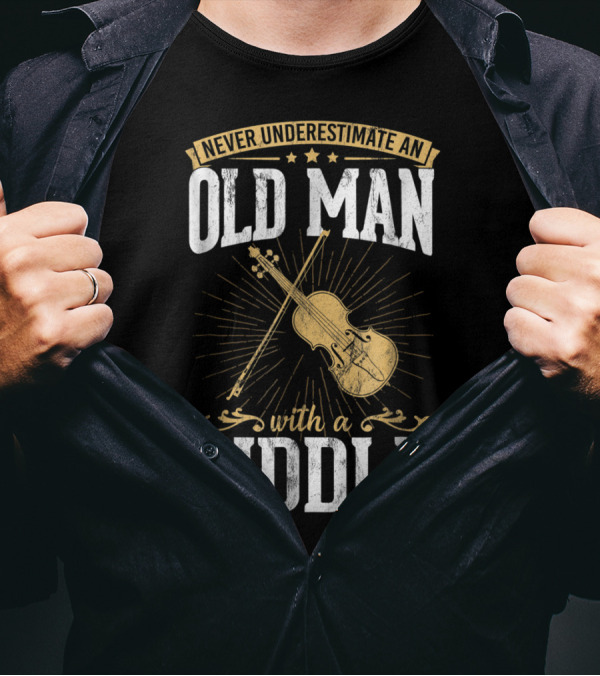 Never Underestimate An Old Man With A Fiddle With Stars And Violin T-Shirt