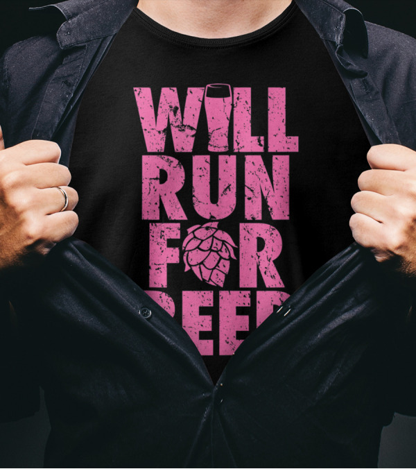 Will Run For Beer With Beer Glass And Hop T-Shirt
