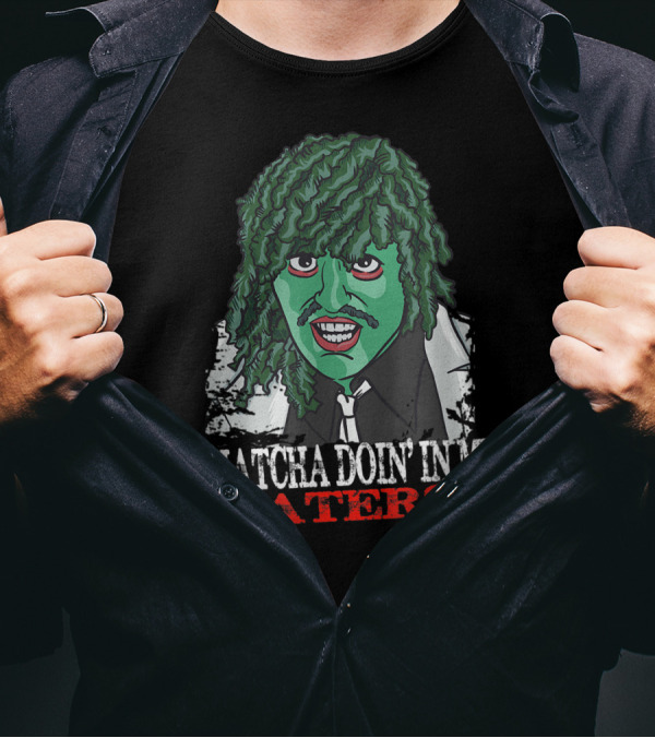 Whatcha Doin' In My Waters Green Character T-Shirt