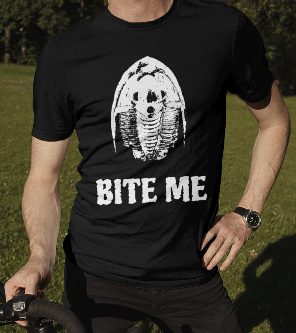 Bite Me Trilobite Fossil Collector Hunter Paleontology Humor T-Shirt