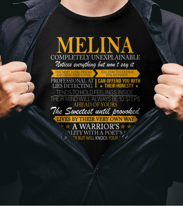 MELINA Completely Unexplainable Notices Everything Professional Lies Detector Honesty Warrior Soul T-Shirt