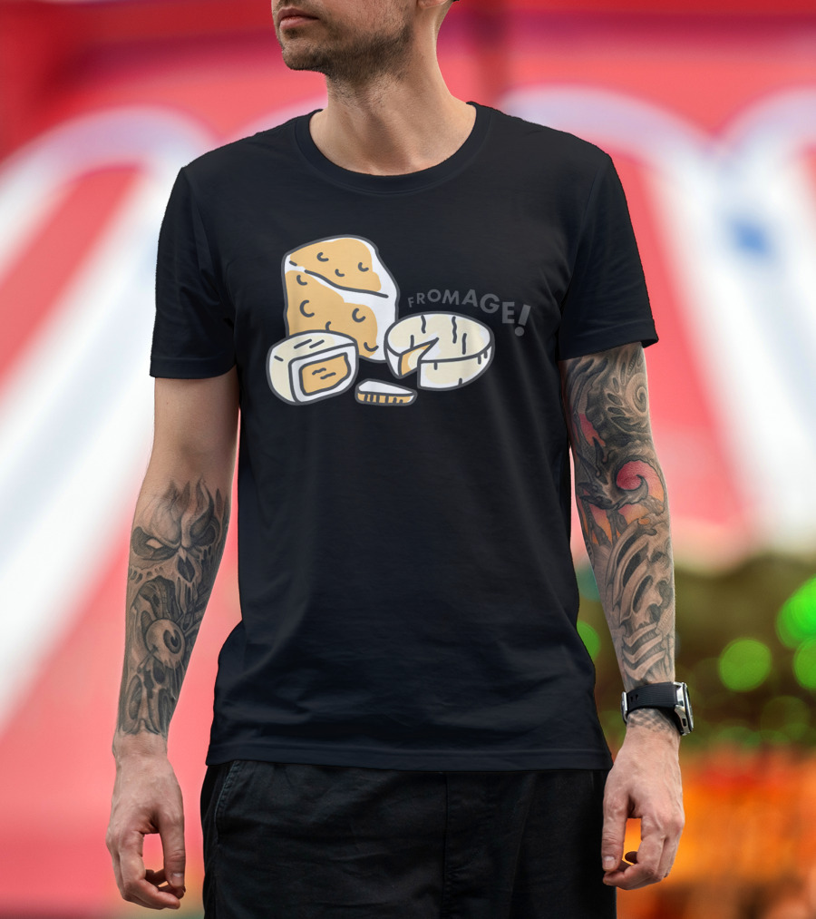 Fromage Eating Your Feed Cheese T-Shirt