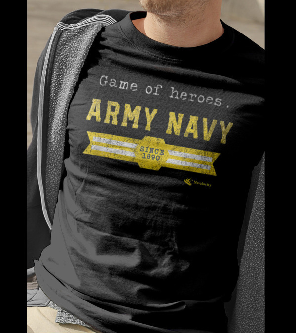 Game Of Heroes Army Navy Since 1890 Navalocity T-Shirt
