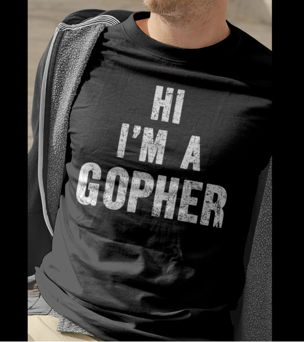 Hi I'm A Gopher Halloween Costume Gopher T-Shirt
