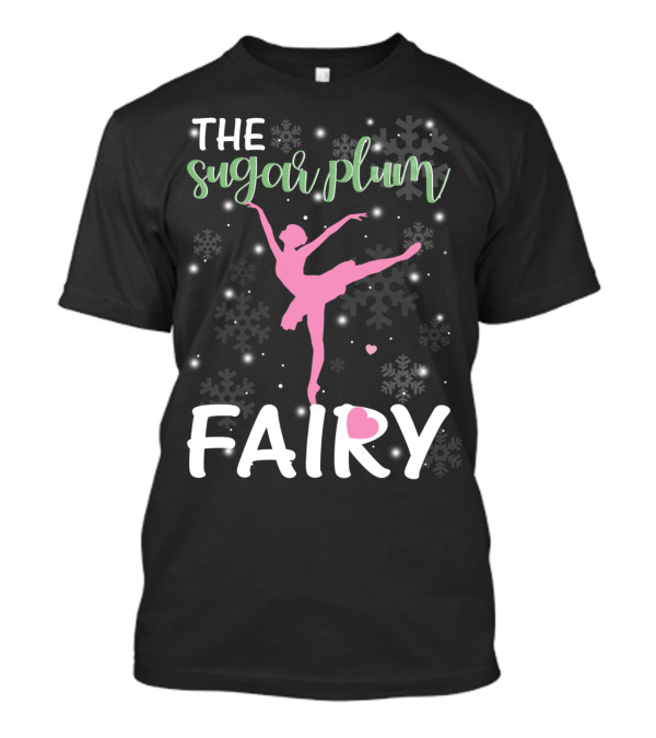 The Sugar Plum Fairy Ballet Dance Snowflakes T-Shirt