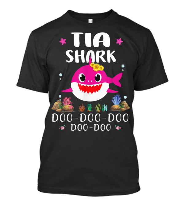 Tia Shark Doo Doo Doo Doo Matching Family Shark T-Shirt