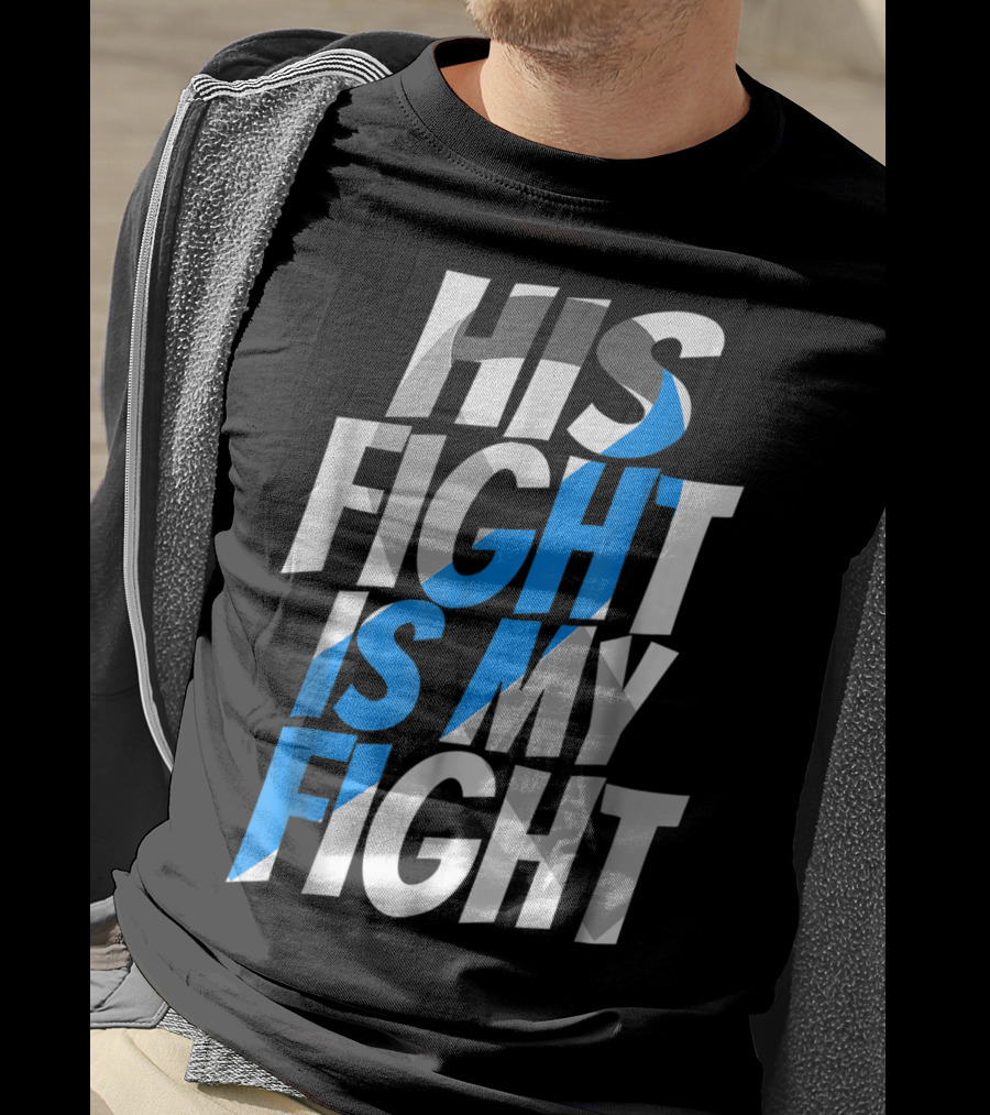 His Fight Is My Fight Blue Ribbon Diabetes Type 1 Awareness T-Shirt