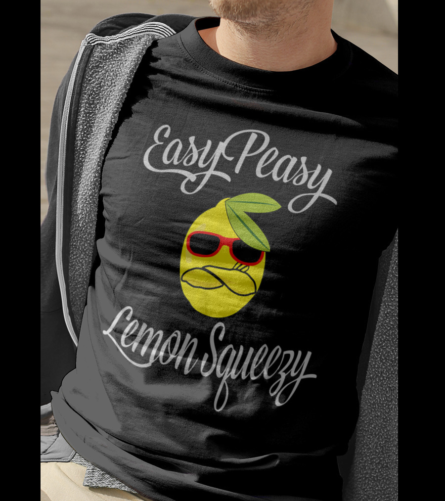 Easy Peasy Lemon Squeezy Cool Fruit With Sunglasses T-Shirt
