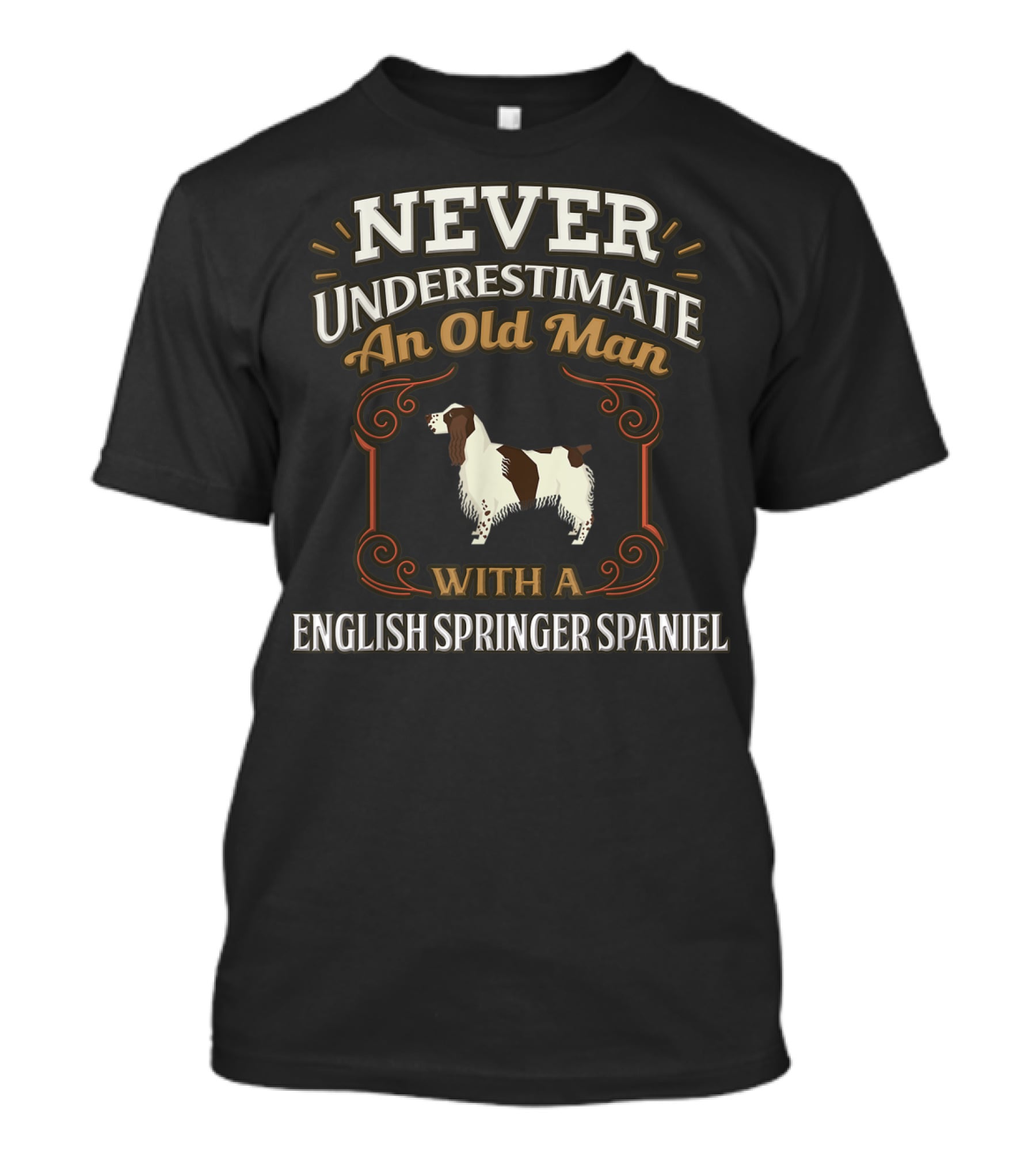 Never Underestimate An Old Man With A English Springer Spaniel T-Shirt