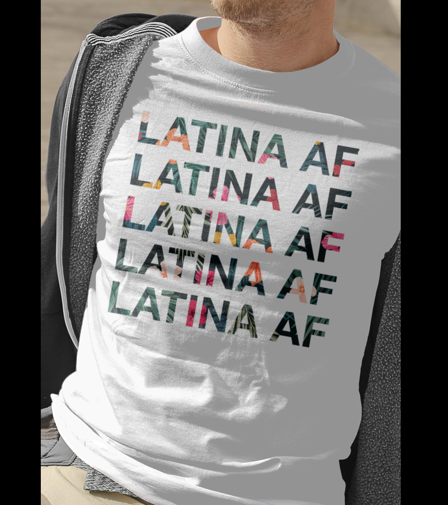 Floral Latina AF Latinas Pride T-Shirt
