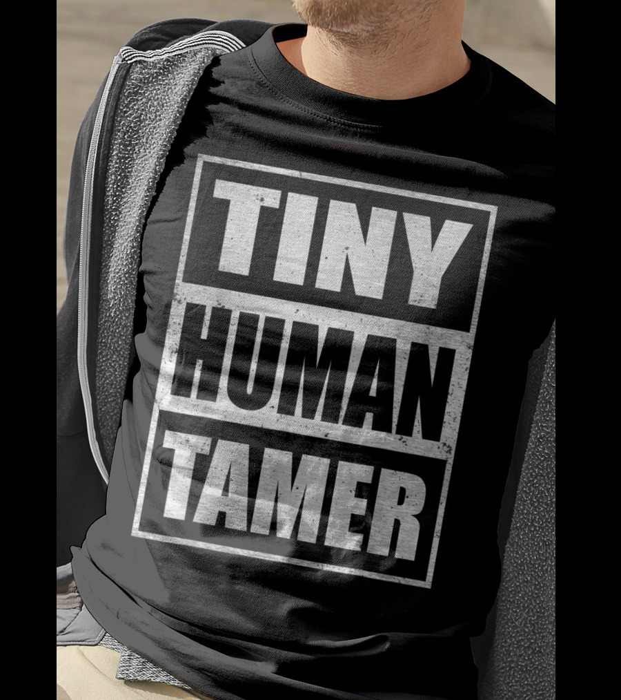 Tiny Human Tamer Teacher Appreciation Day T-Shirt