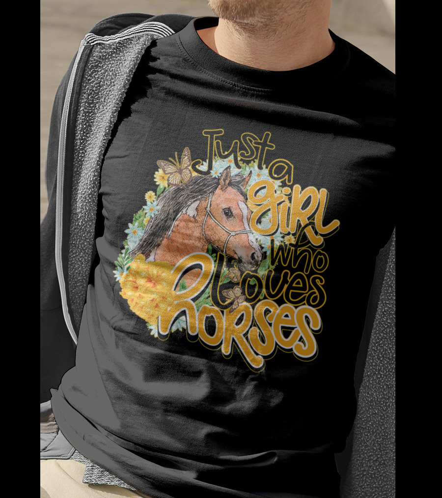 Just A Girl Who Loves Horses Butterfly And Floral T-Shirt