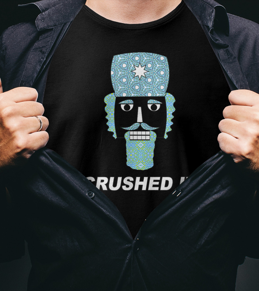 Crushed It Nutcracker Funny Classic Ballet T-Shirt