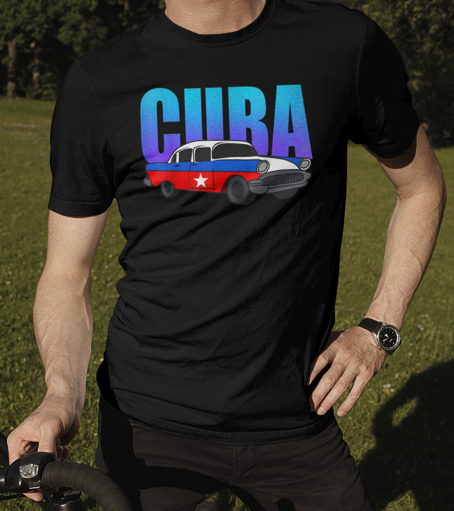 Cuba Cuban Flag Classic American Antique Car T-Shirt