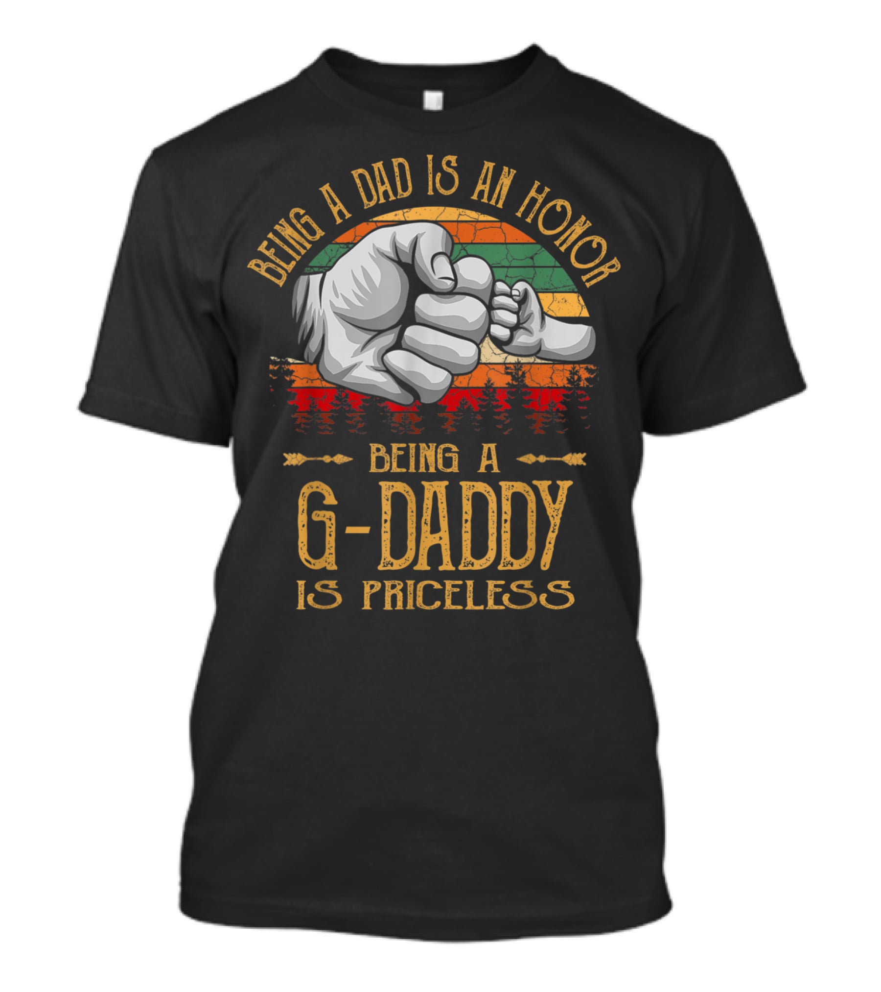 Being A Dad Is An Honor Being A G Daddy Is Priceless Vintage Fist Bump T-Shirt