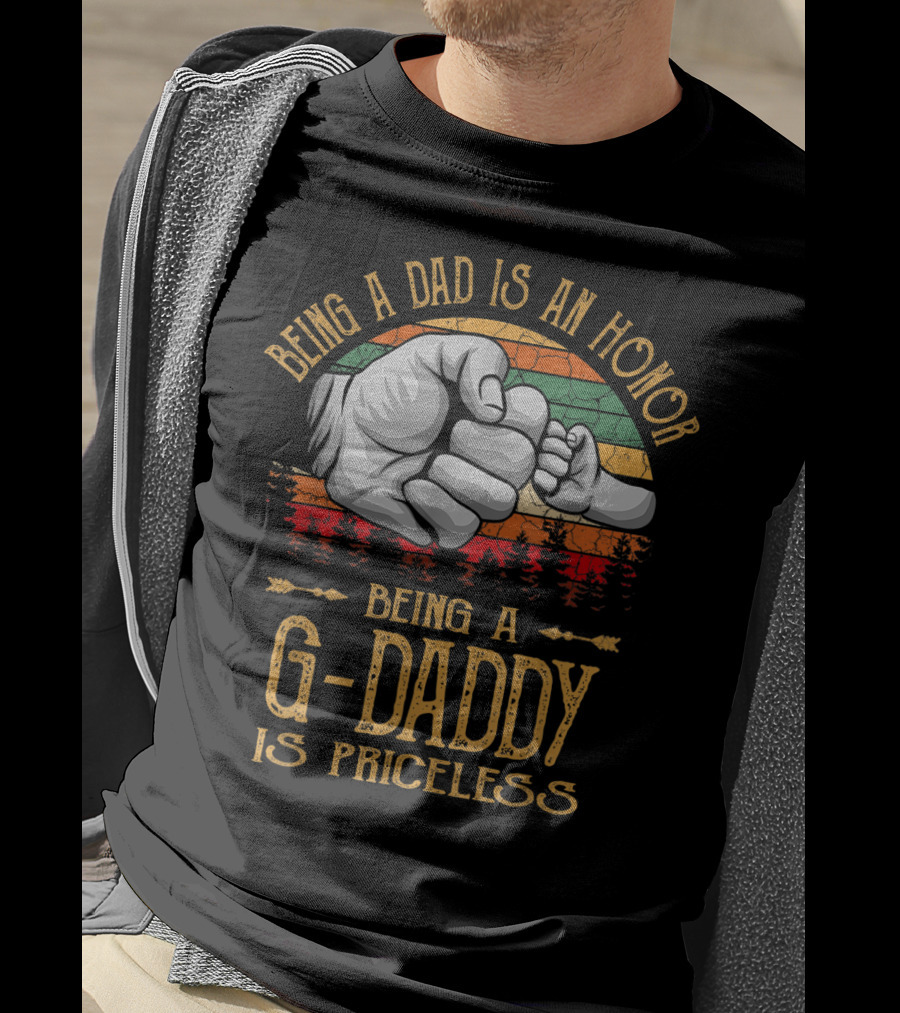 Being A Dad Is An Honor Being A G Daddy Is Priceless Vintage Fist Bump T-Shirt