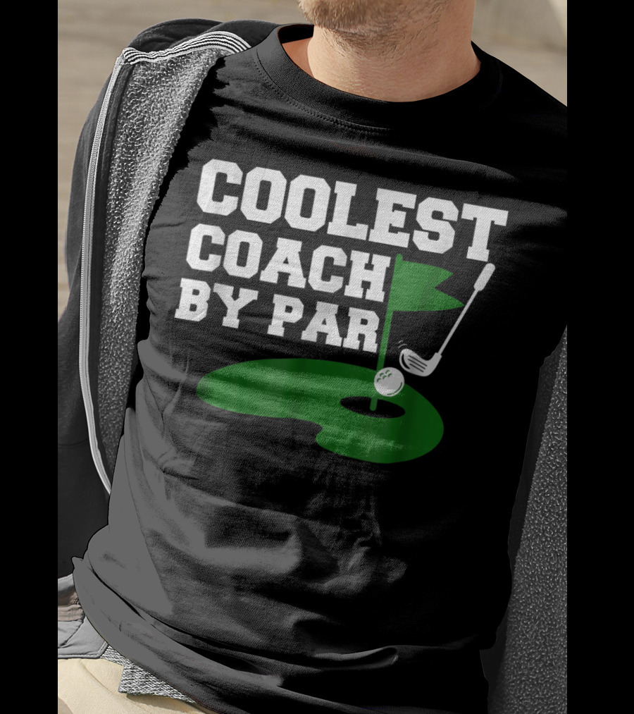 Coolest Golf Coach By Par Funny Golf Teacher T-Shirt