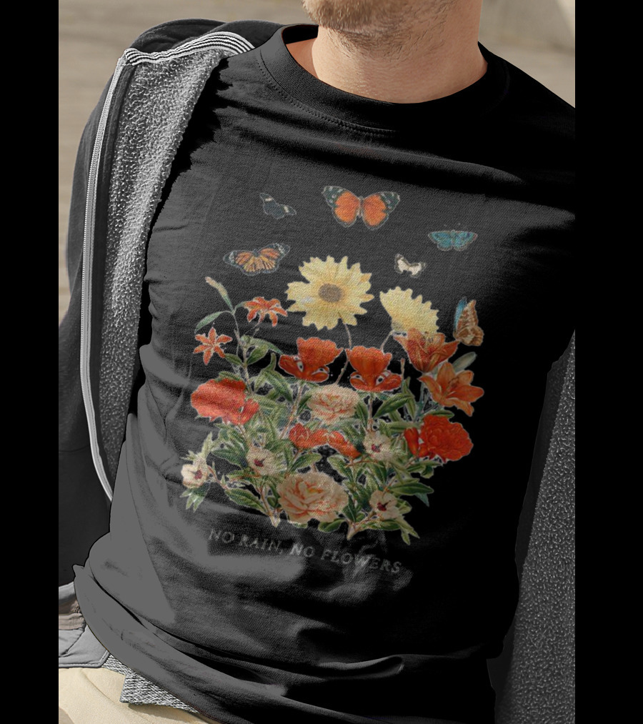 No Rain No Flowers Floral Butterflies T-Shirt