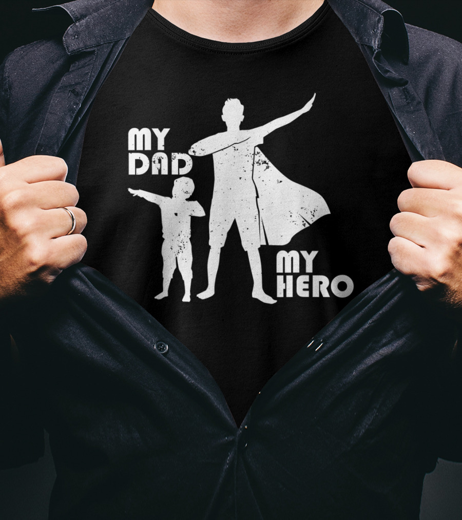 My Dad My Hero Father And Child Dabbing Superhero T-Shirt