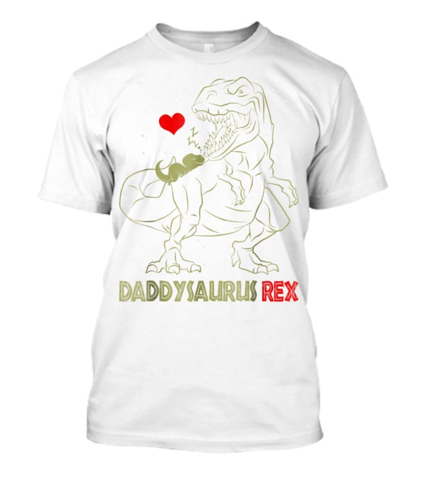 Daddysaurus Rex Dinosaur Daddy Sau With Heart And Sleeping Baby Dinosaur T-Shirt