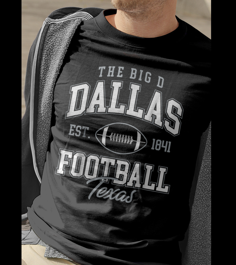 The Big D Dallas Football Texas Est. 1841 T-Shirt