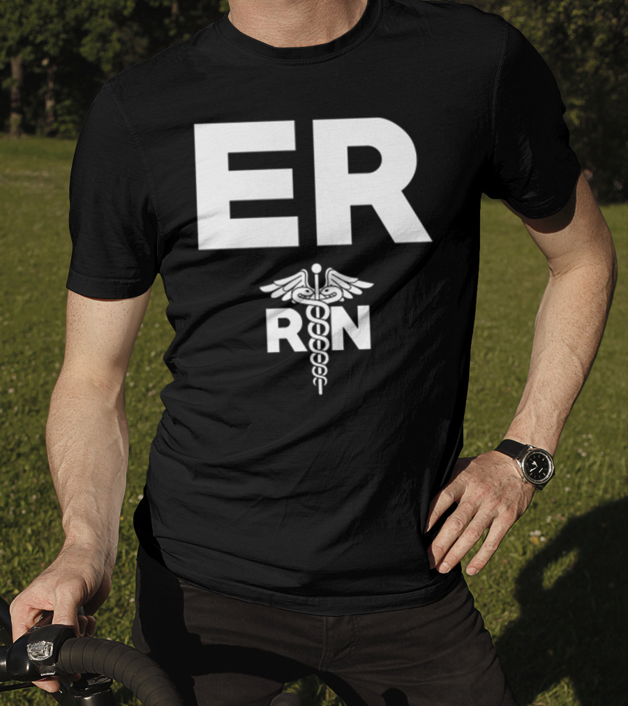 ER Registered Nurse Hospital RN Staff T-Shirt