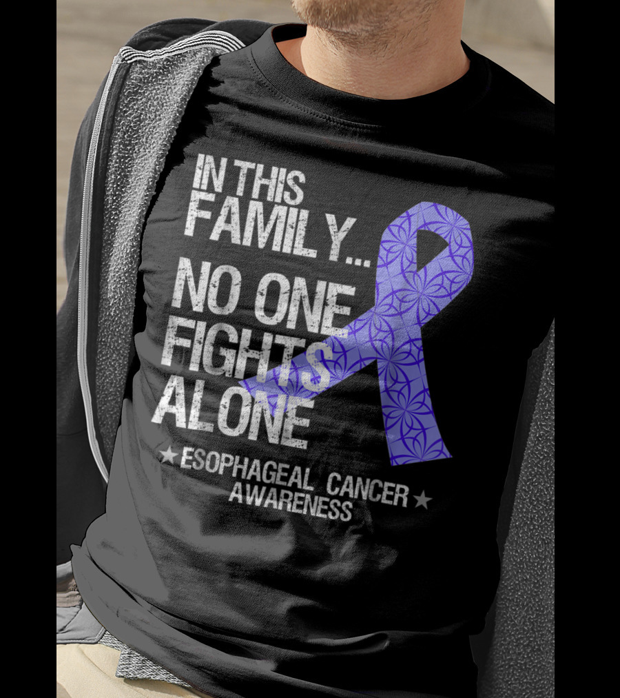 In This Family No One Fights Alone Esophageal Cancer Awareness T-Shirt