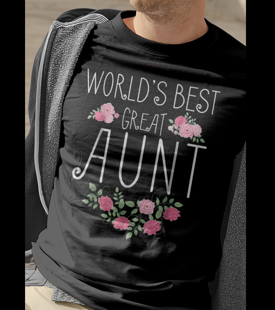 World's Best Great Aunt Floral T-Shirt