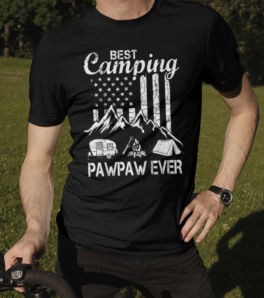 Best Camping Pawpaw Ever Mountains Flag Tent Camper Fire Father's Day T-Shirt
