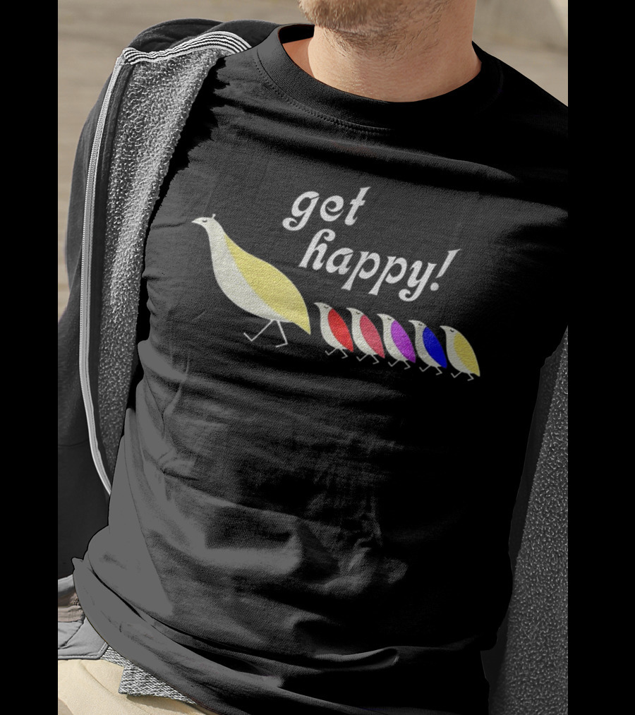 Get Happy Six Colorful Partridges T-Shirt