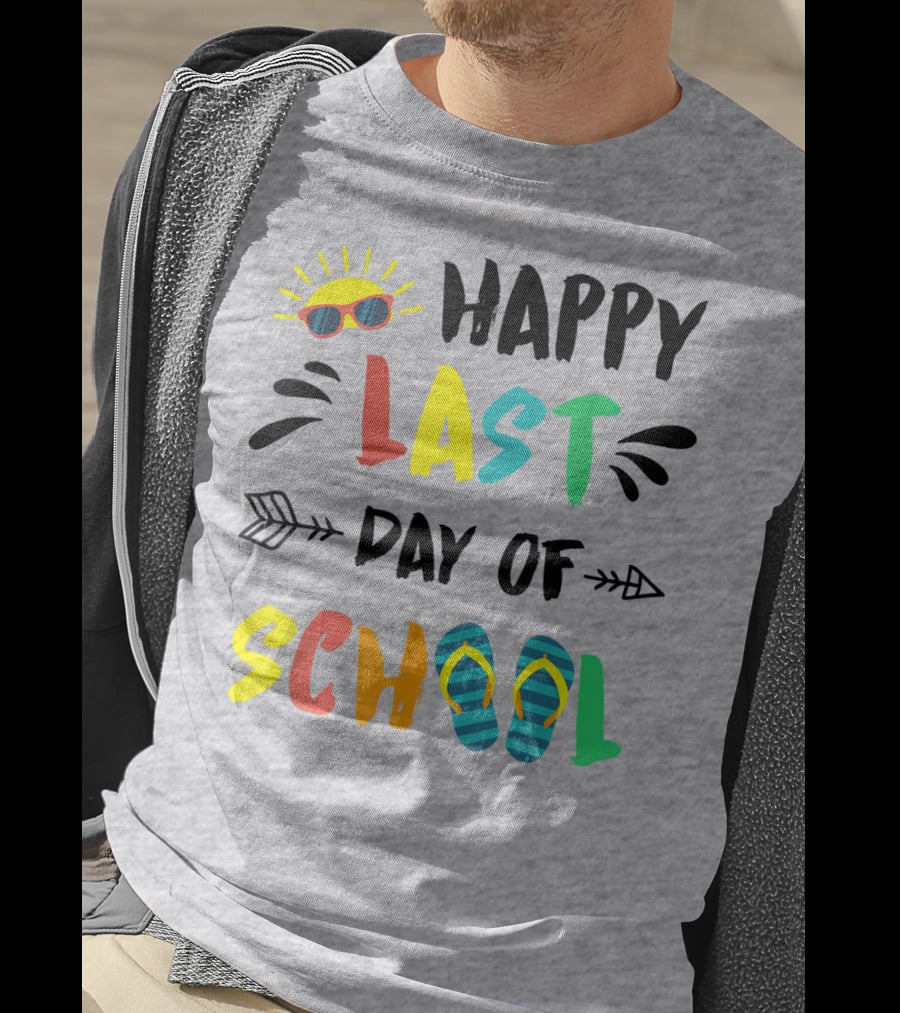 Happy Last Day Of School With Sunglasses And Flip Flops T-Shirt
