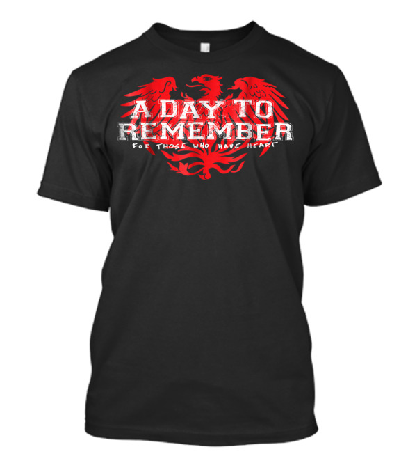 A Day To Remember For Those Who Have Heart Red Eagle T-Shirt