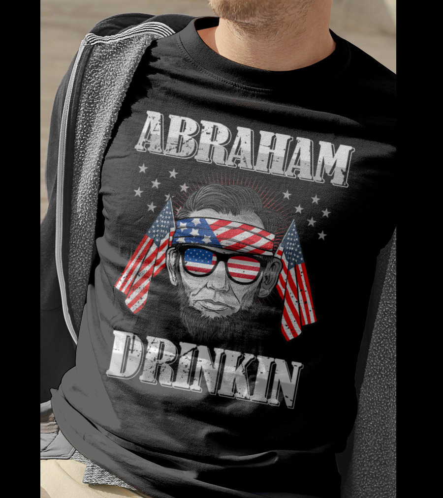 Abraham Drinkin Abe Lincoln USA Merica Flag Sunglasses And Bandana T-Shirt