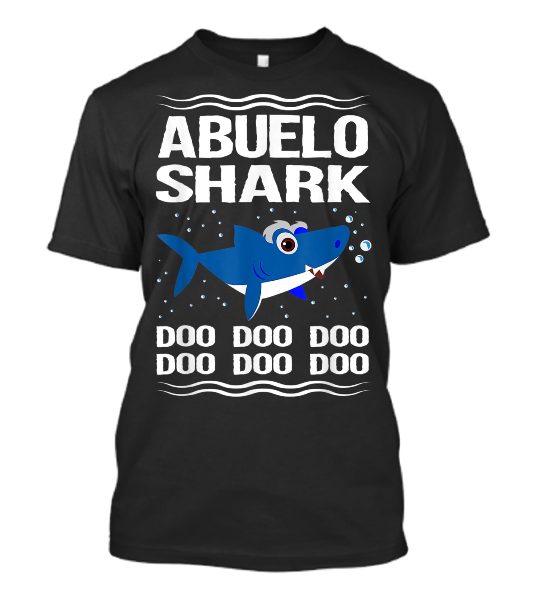 Abuelo Shark Doo Doo Doo Song Meme Grandpa Shark With Bubbles T-Shirt