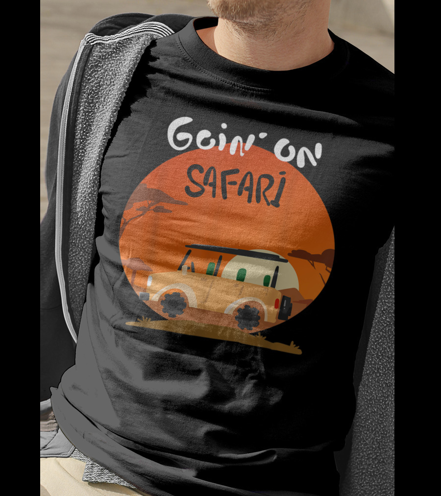 Goin' On Safari Adventure Africa Safari T-Shirt