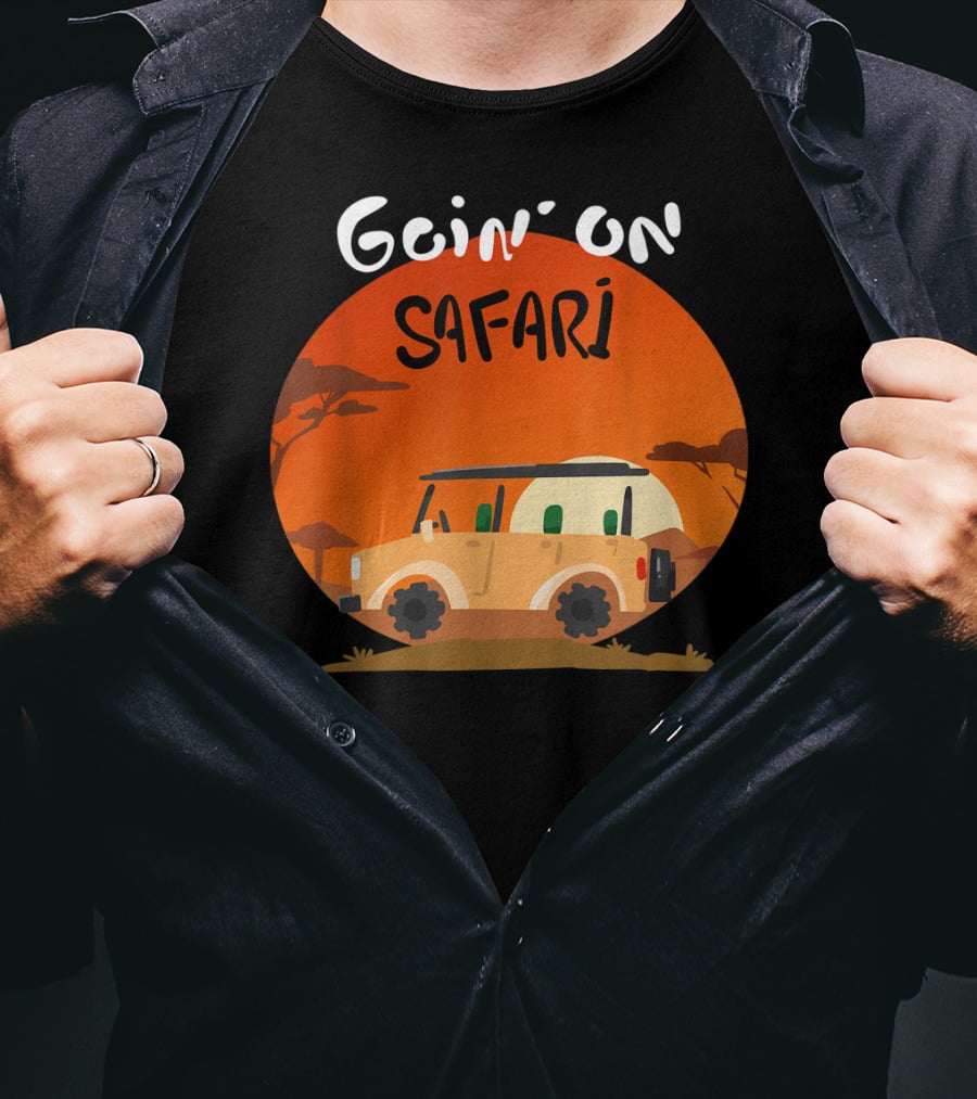 Goin' On Safari Adventure Africa Safari T-Shirt