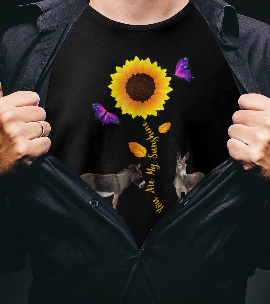 Donkey You Are My Sunshine Sunflower With Butterflies And Leaves T-Shirt