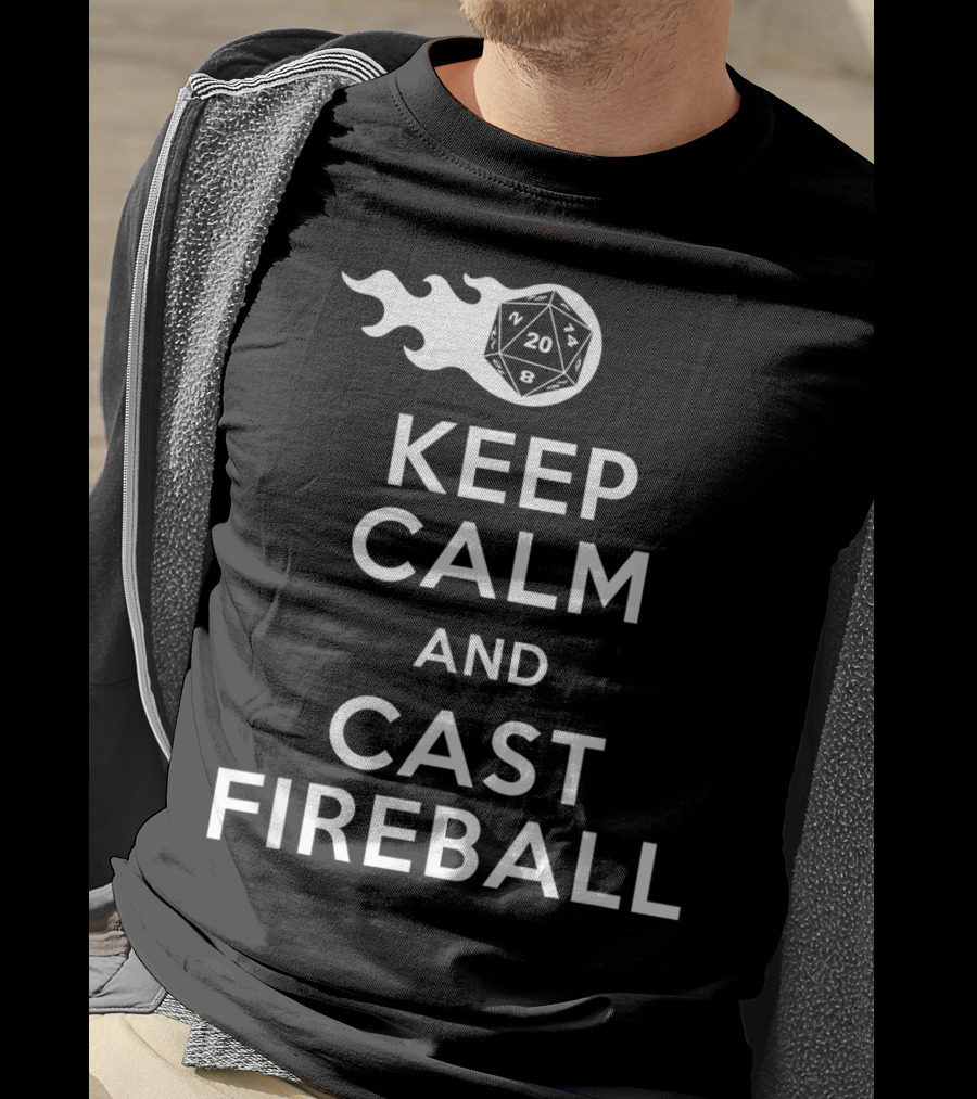 Keep Calm And Cast Fireball Dungeon Dragons Gaming Dice T-Shirt
