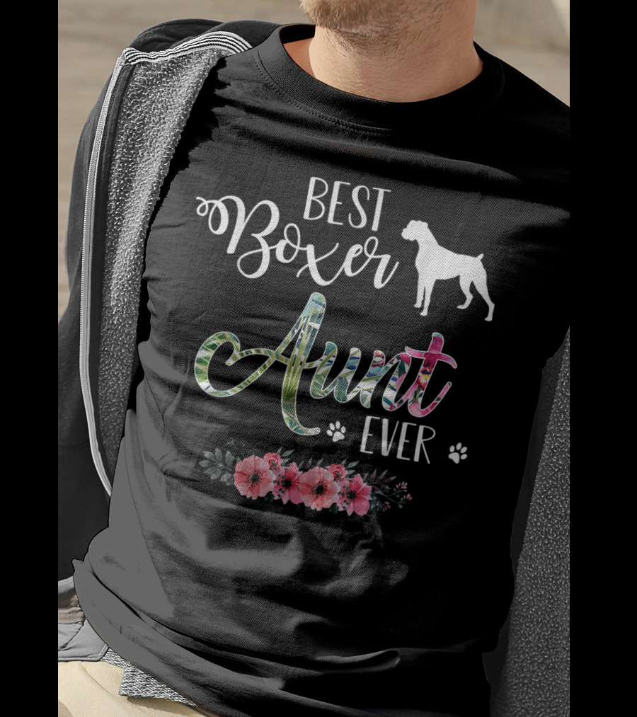 Best Boxer Aunt Ever Funny Dog Lover Floral T-Shirt