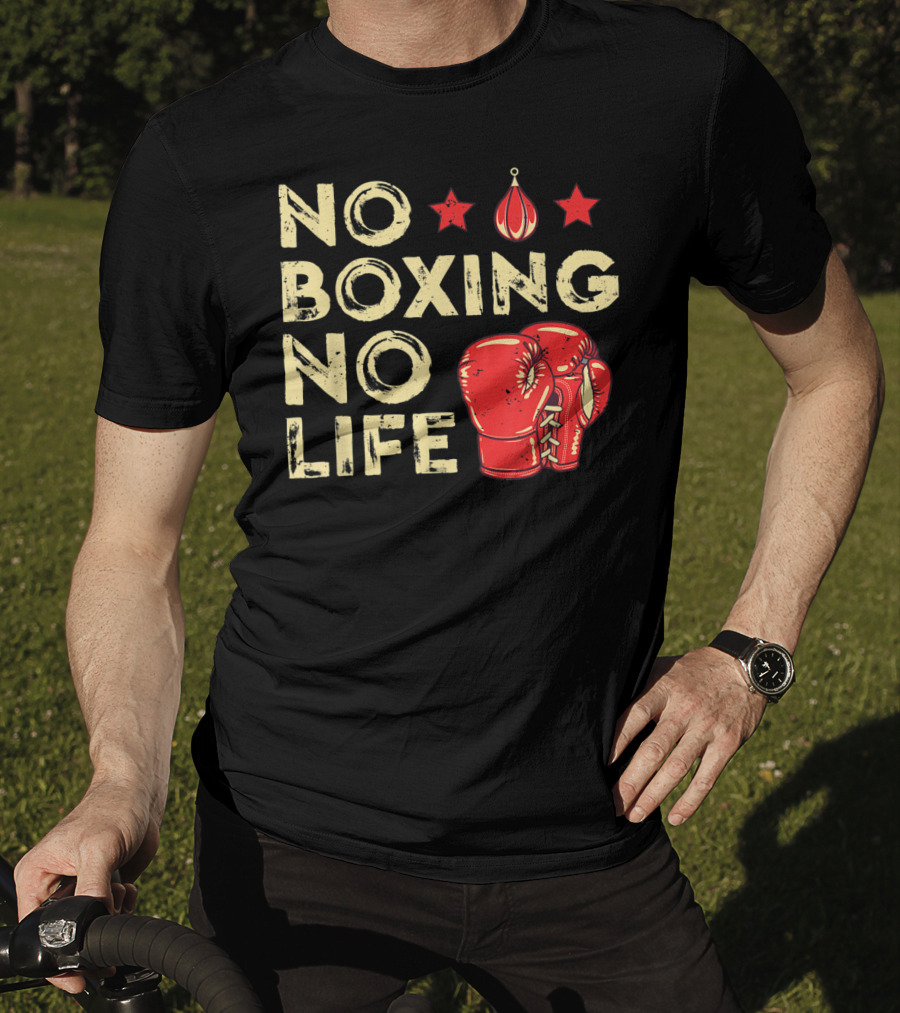 No Boxing No Life Boxer Lover Gloves And Stars T-Shirt