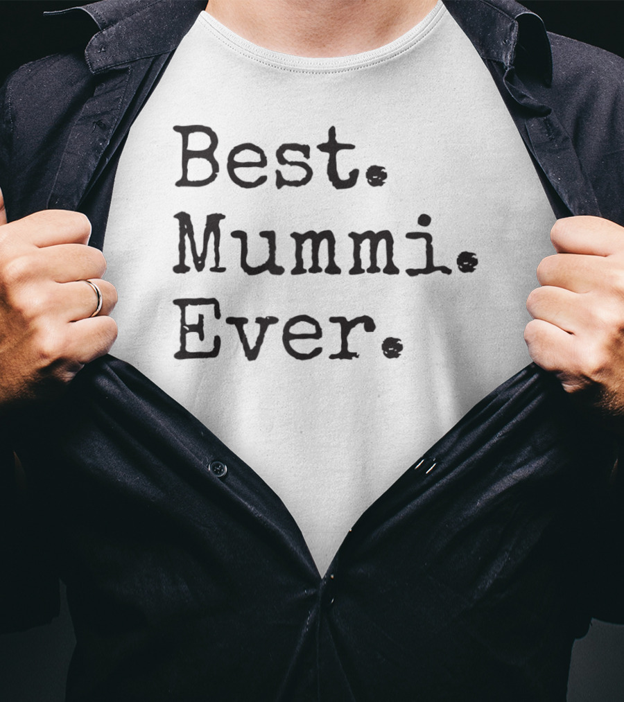 Best Mummi Ever Finnish Grandma T-Shirt