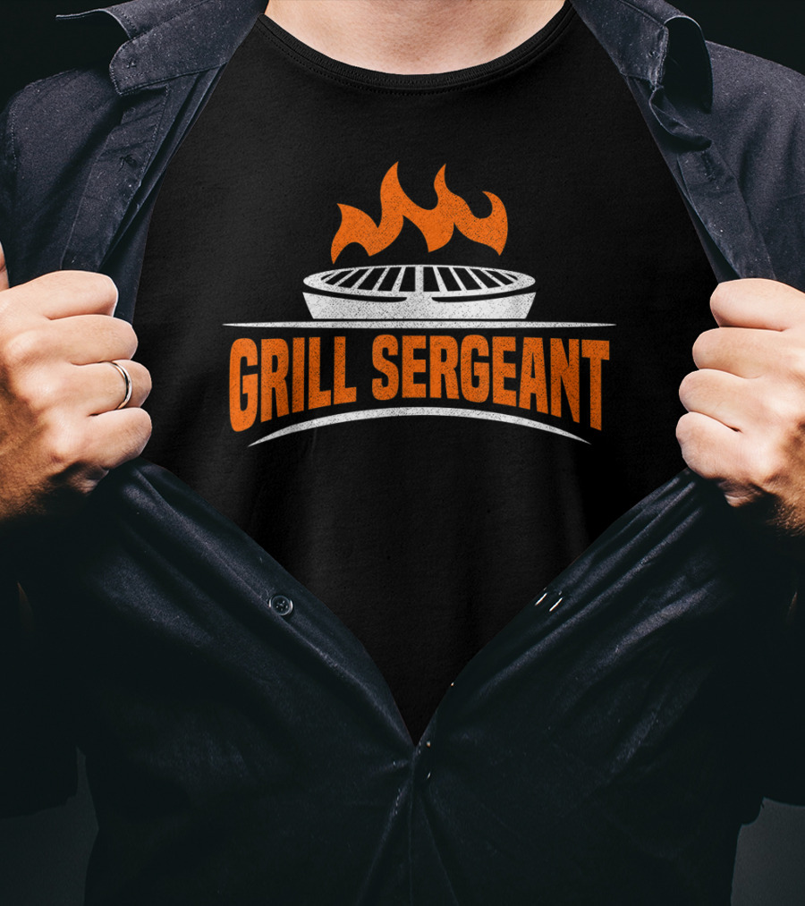 Grill Sergeant BBQ Sayings For Grillers T-Shirt