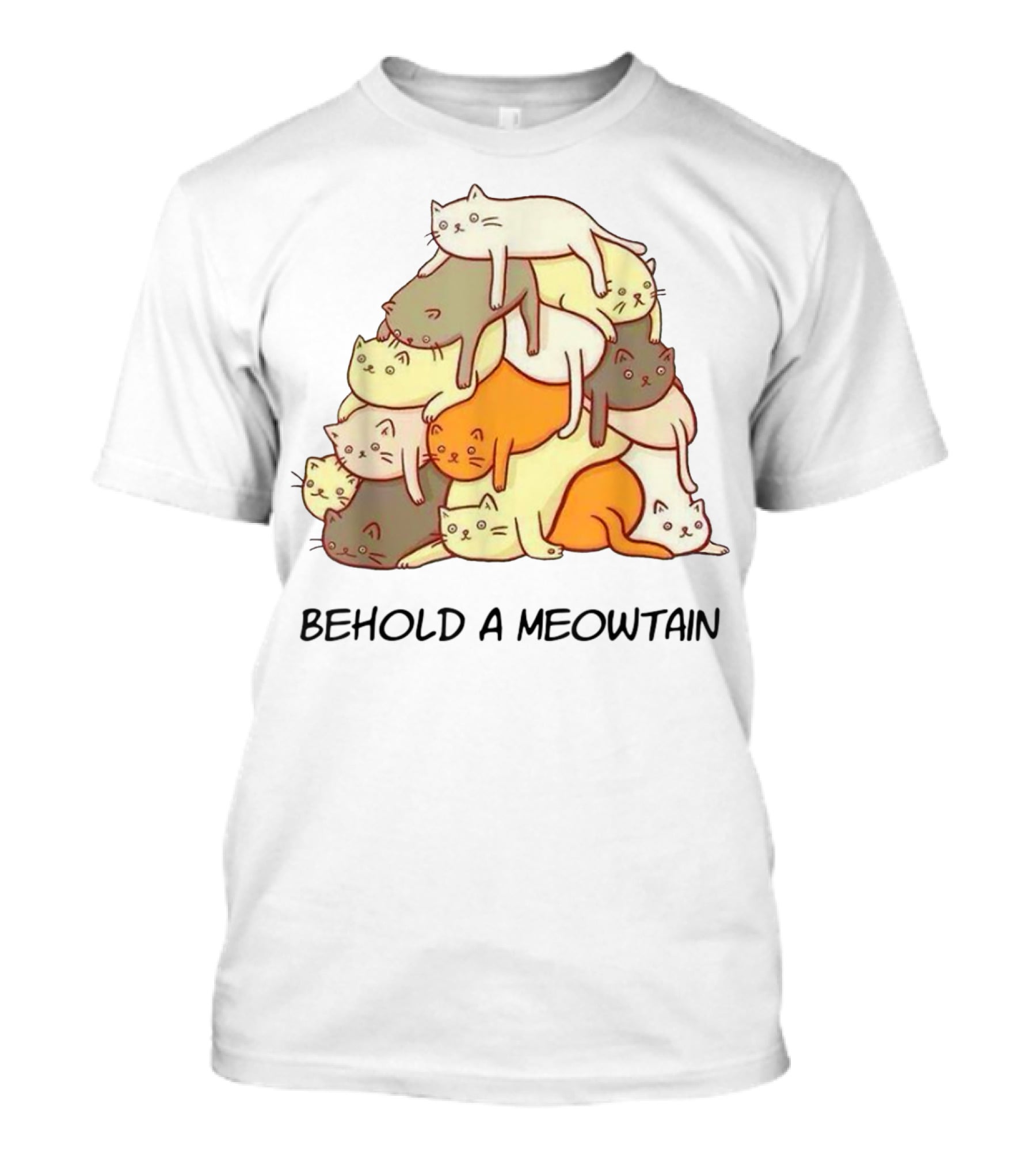 Behold A Meowtain Kitten Kitty Meow Cat Stack T-Shirt