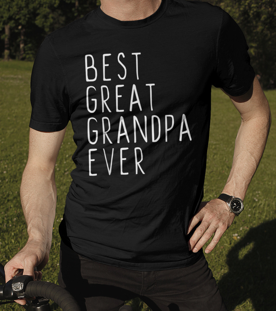 Best Great Grandpa Ever T-Shirt