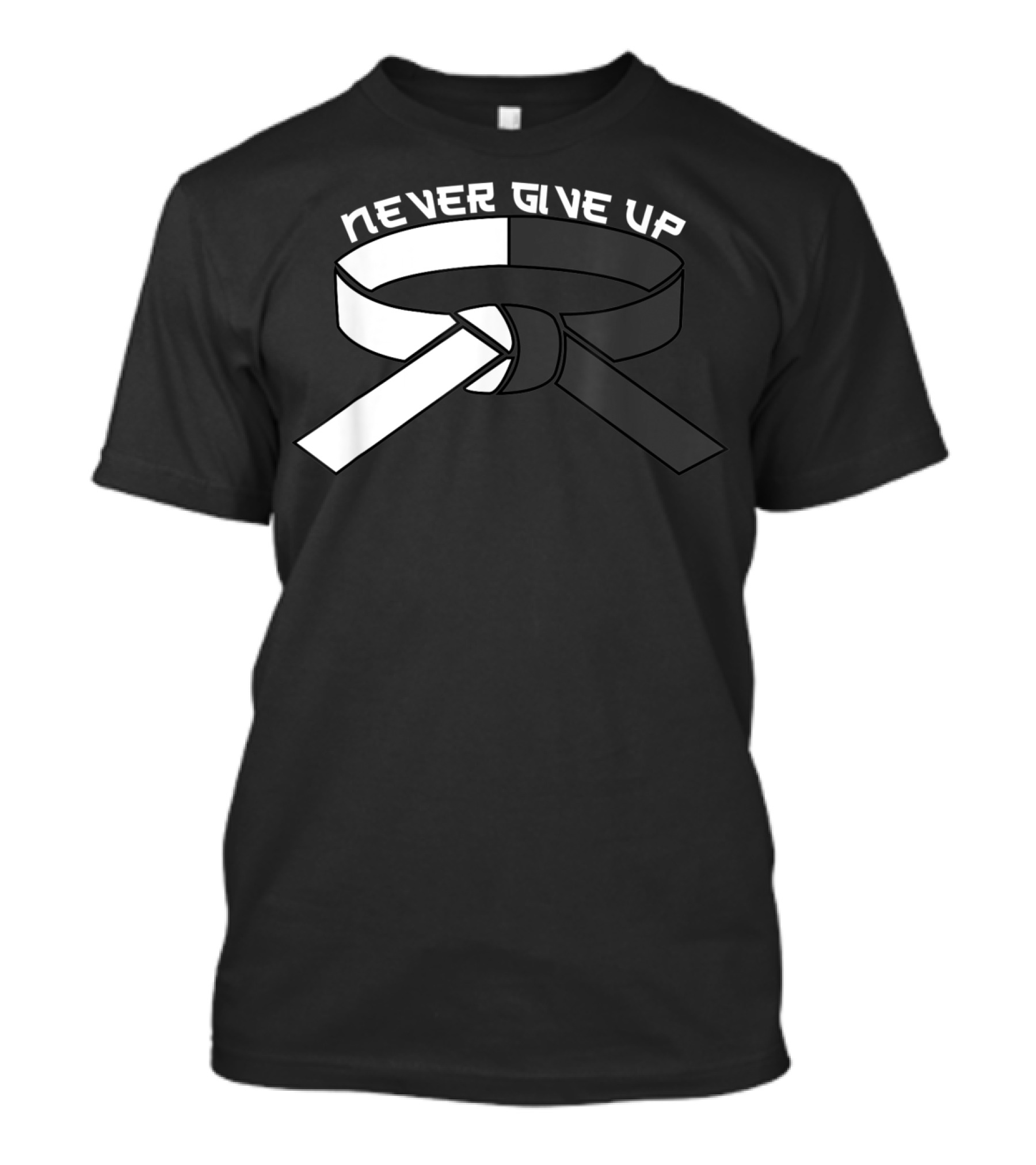 Never Give Up Black Belt Motivational Martial Arts T-Shirt