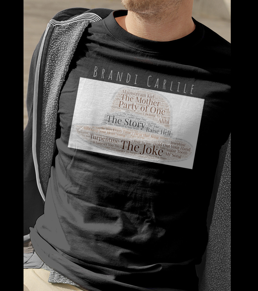 Brandi Carlile Songs Hat With The Story And The Joke Mashup T-Shirt