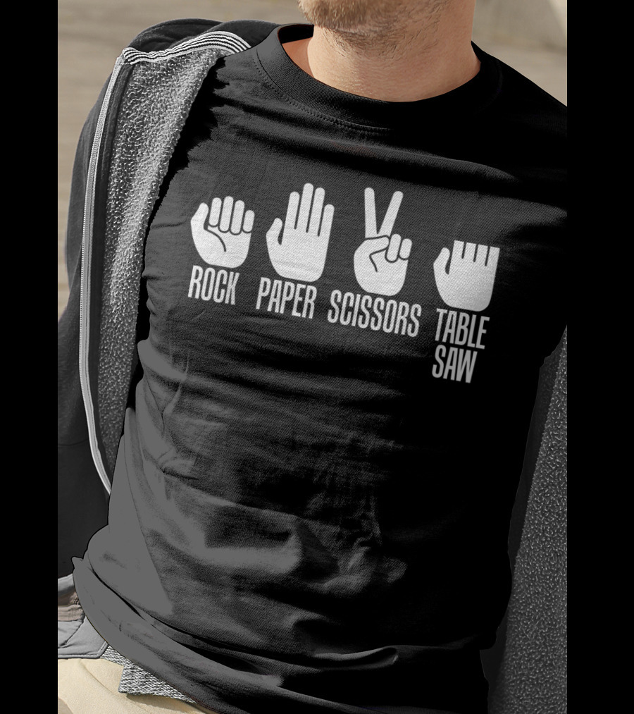 Carpenters Rock Paper Scissors Table Saw T-Shirt
